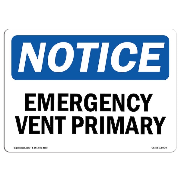 Safety Sign, OSHA Notice, 3.5" Height, Emergency Vent Primary Sign, Landscape, 10PK